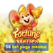 58 bet paga mesmo